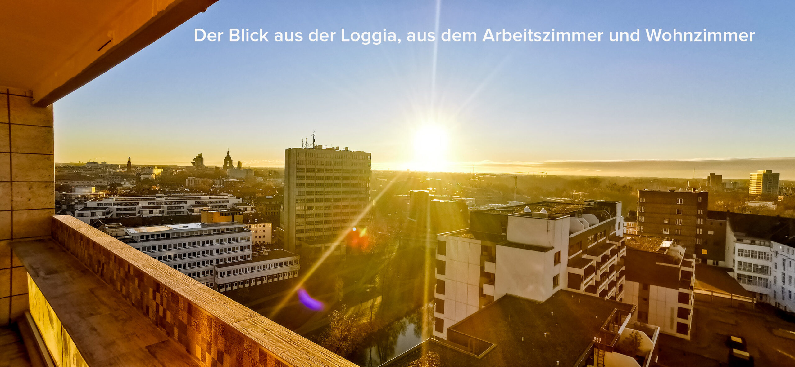 Der Blick aus der Loggia der Luxuswohnung in Ihmezentrum